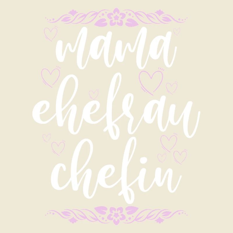 Mama Ehefrau Chefin Muttertag Mutter