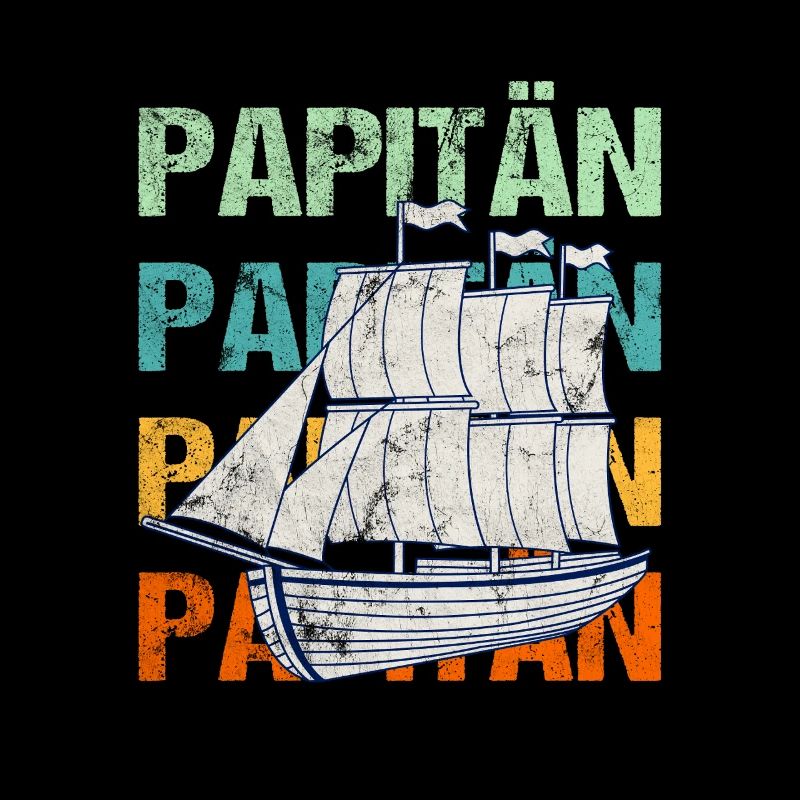 PAPITÄN Segelschiff  / Vater, Papi