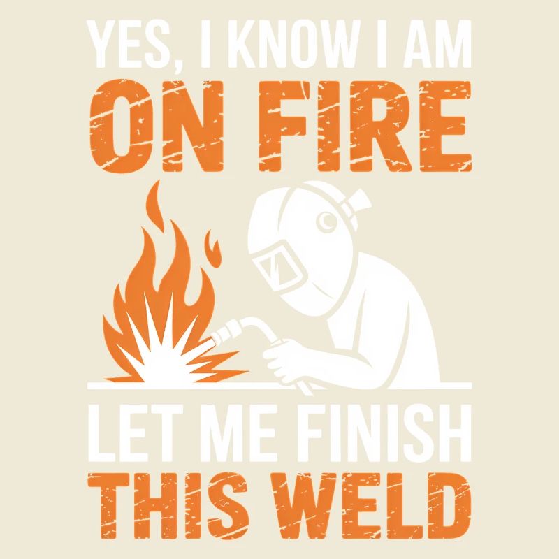 Welder Saying Profession Funny Welder Gift