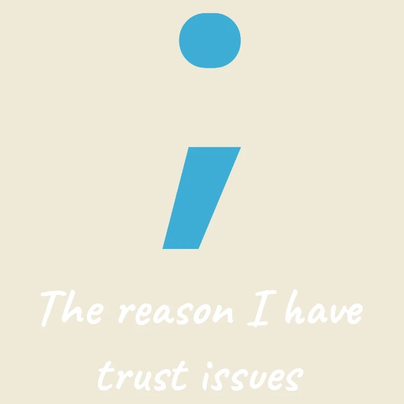 Computer Scientist Shirt - Semi-Colon Trust Issues