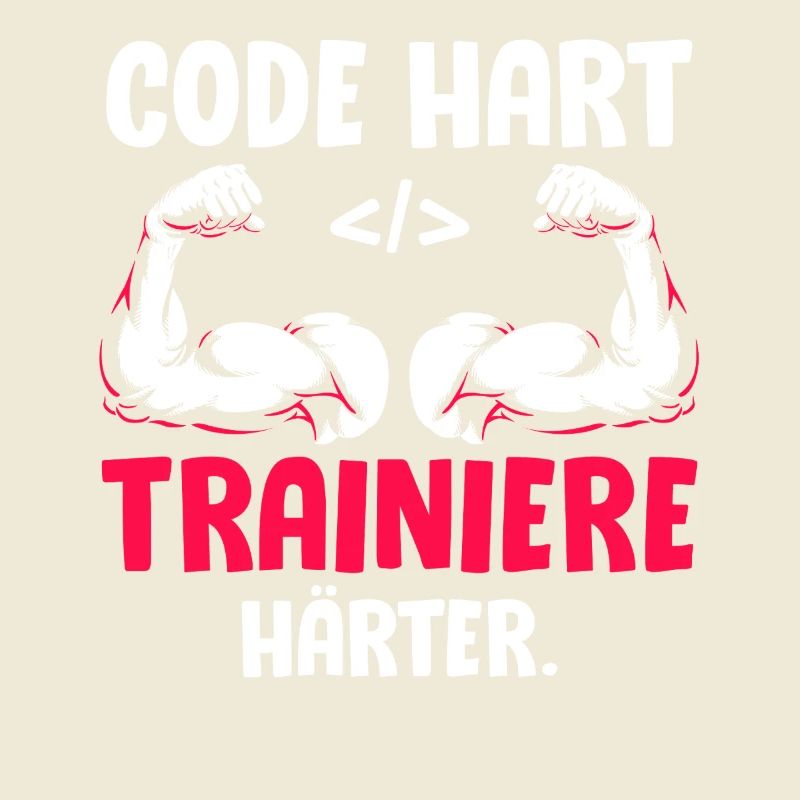 Coder CODE HARD TRAIN HARDER Funny