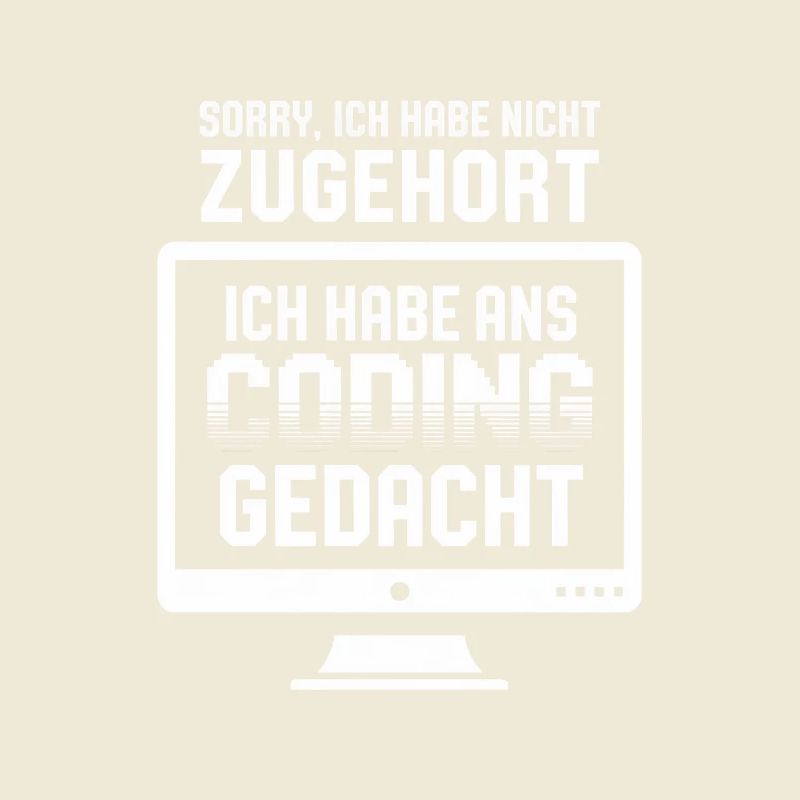 Coding-Gedanke statt Zuhören