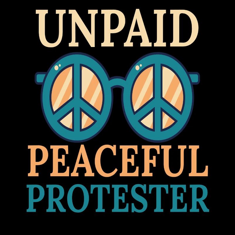 Unpaid Peaceful Protester Glasses
