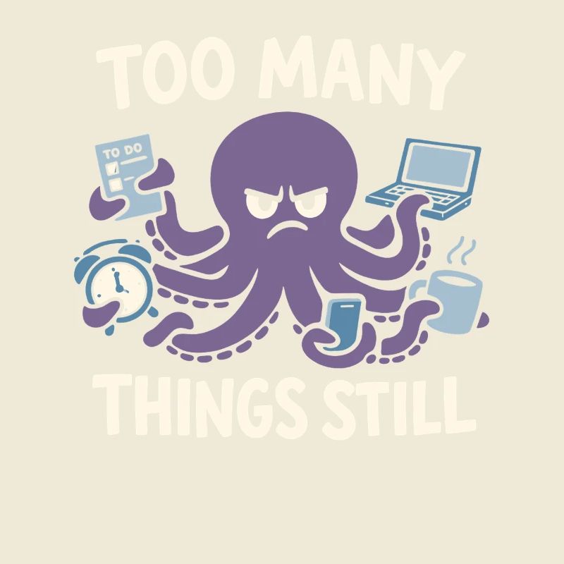 Funny Octopus Overstimulated