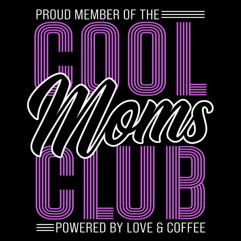 Cool Moms Club - Mama Geschenk Muttertag 