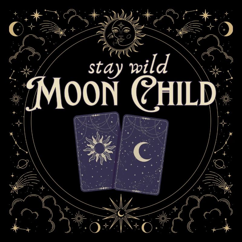 Stay wild Moon child magic witch celestial tarot