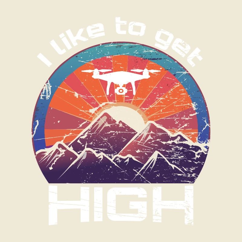 I like to get high drone pilot