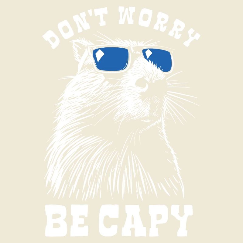 Capybara - Don't worry, be capy - Spruch
