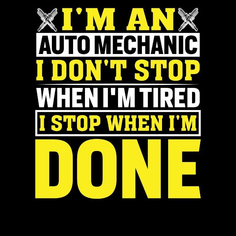 Motivational saying for car mechanics