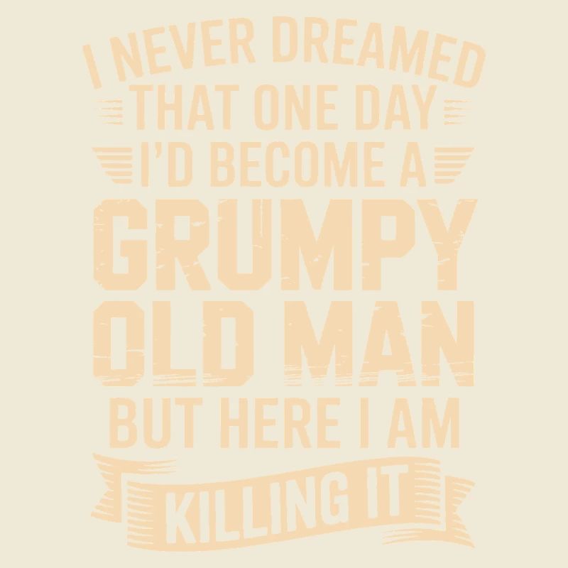 Grumpy Old Man: Killing It