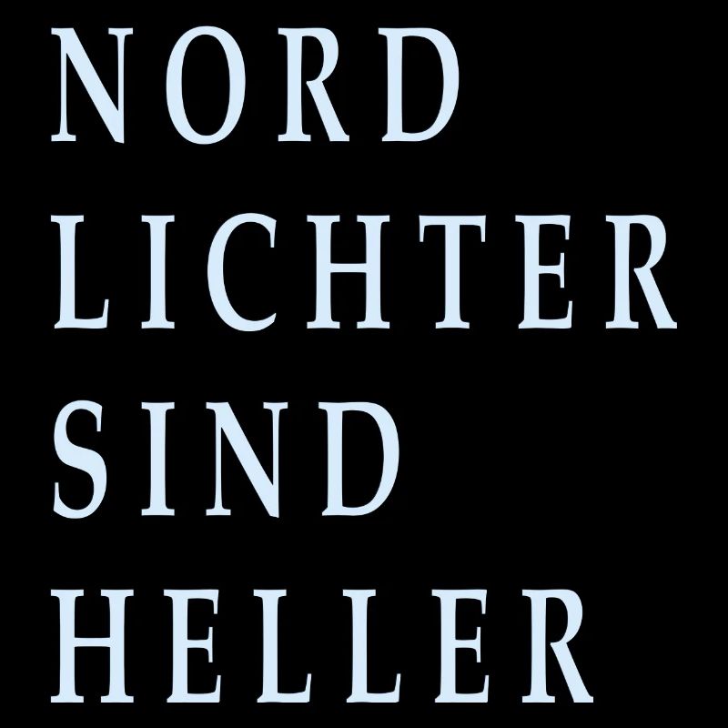 Nordlichter sind heller