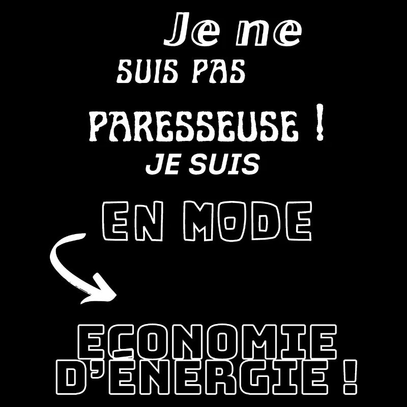 Je ne suis pas paressuse