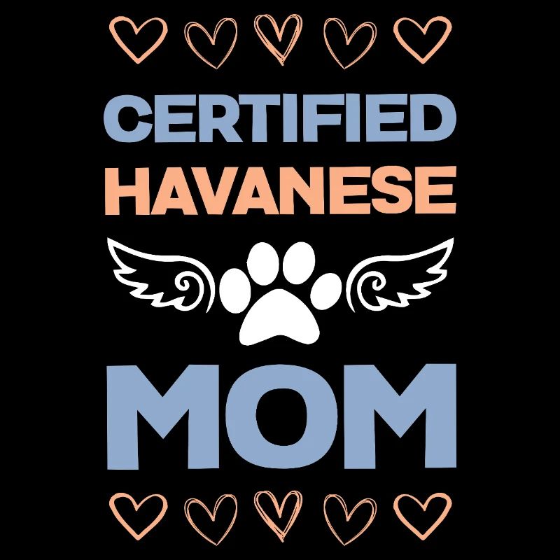 Certified Havanese Mom