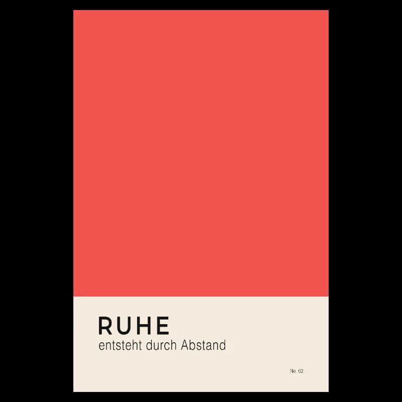 Ruhe entsteht durch Abstand Poster