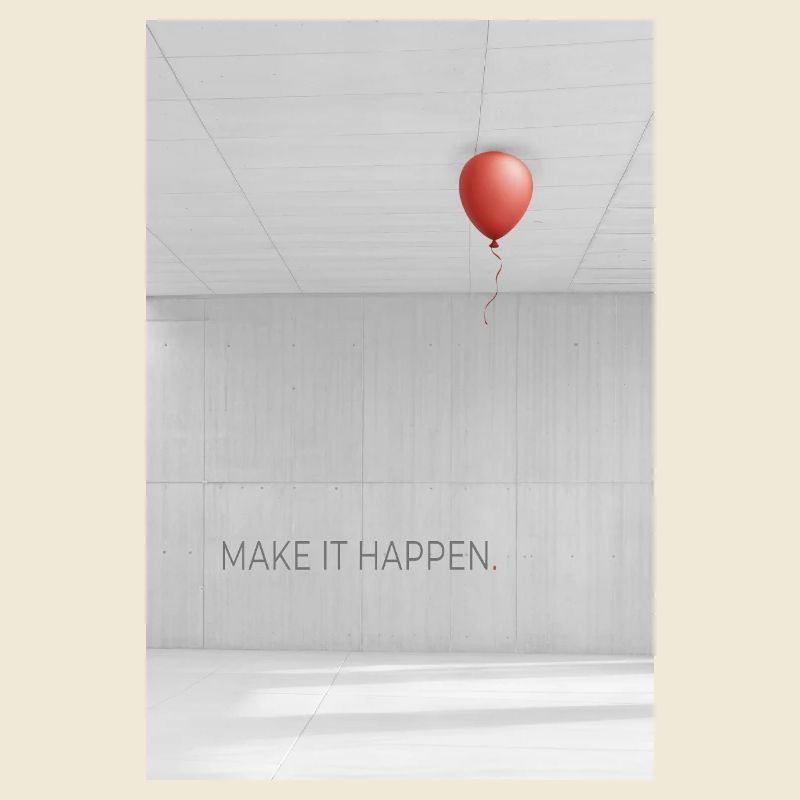 Faire en sorte que ça arrive minimaliste Motivation Dire