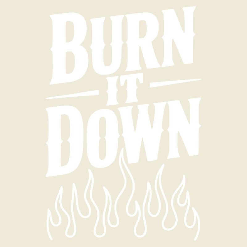 Burn it Down