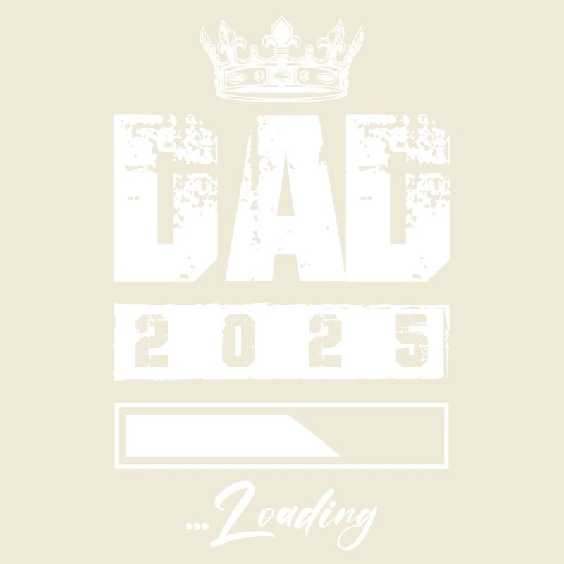 Dad 2025 Loading Papa
