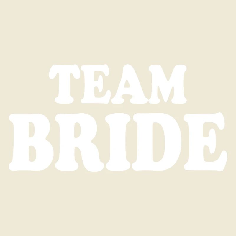 Team bride