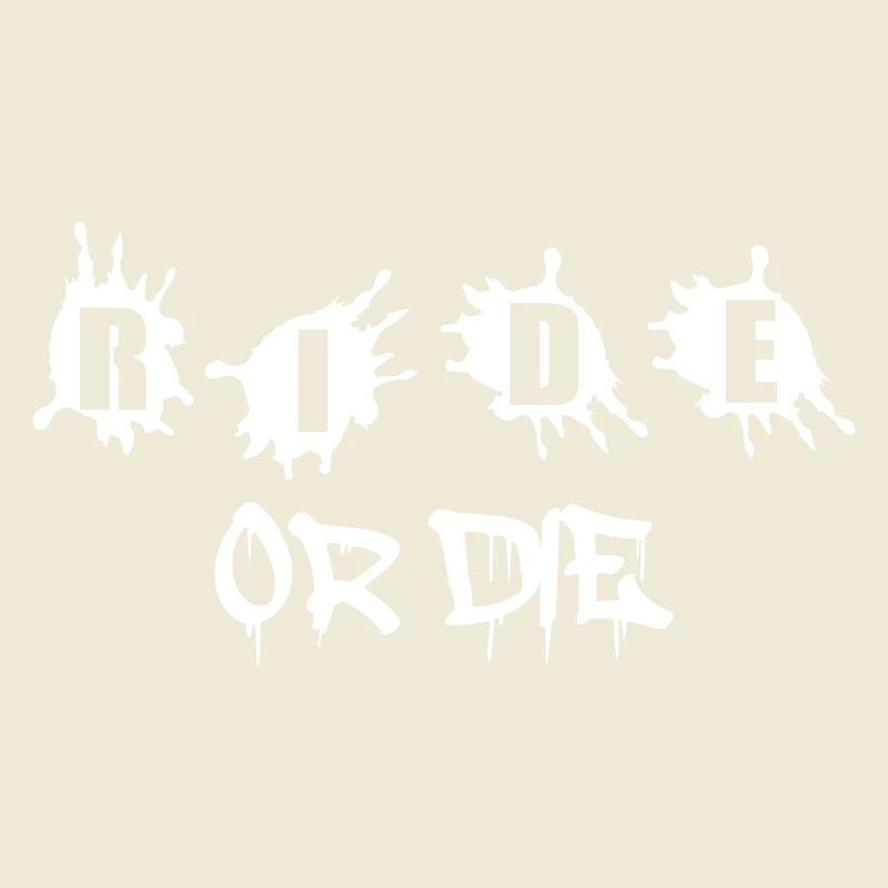 Ride or Die