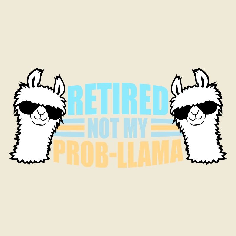 Pas mon prob lama à la retraite Prob-llama à la retraite