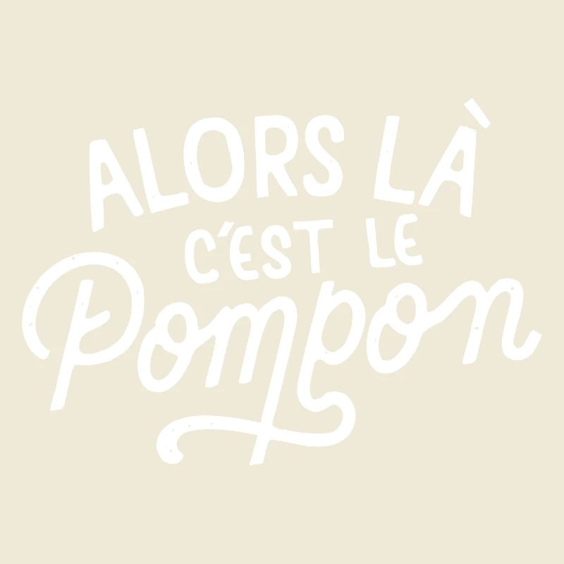 Alors là c'est le pompon