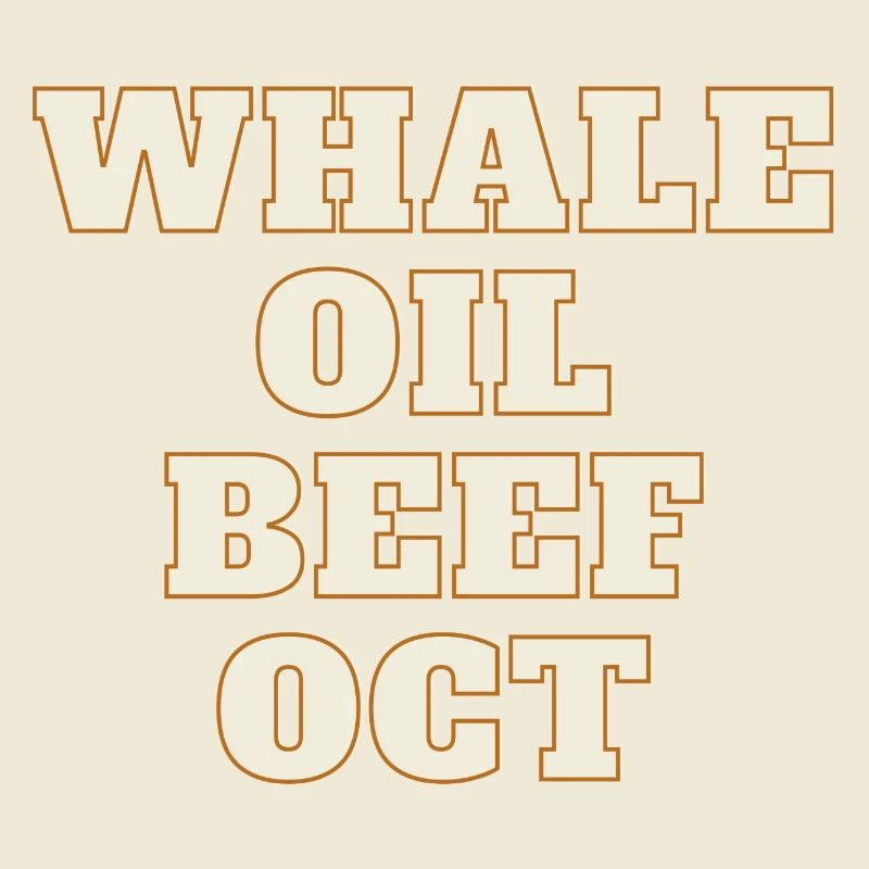 WHALE OIL BEEF OCT