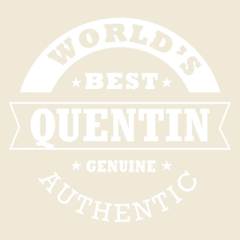 Quentin World's Best Personalized Name Quentin