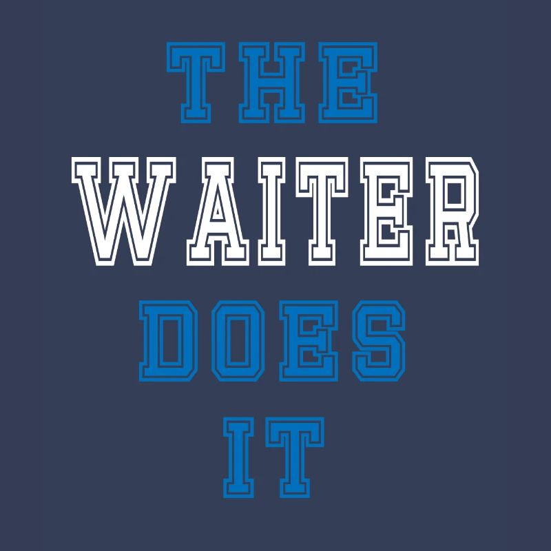 The Kellner does it Kellner Geschenk