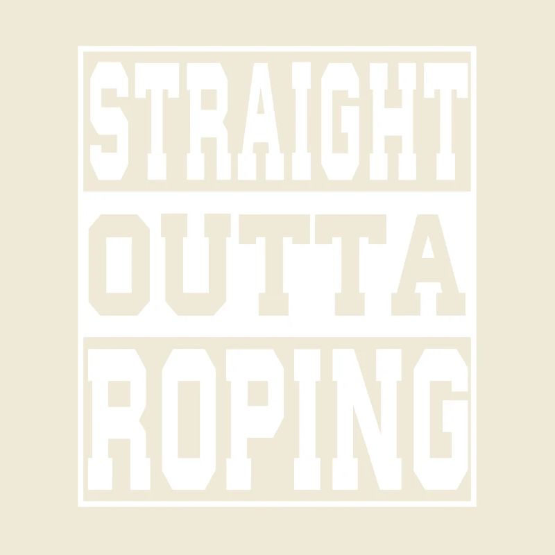 Roping saying funny