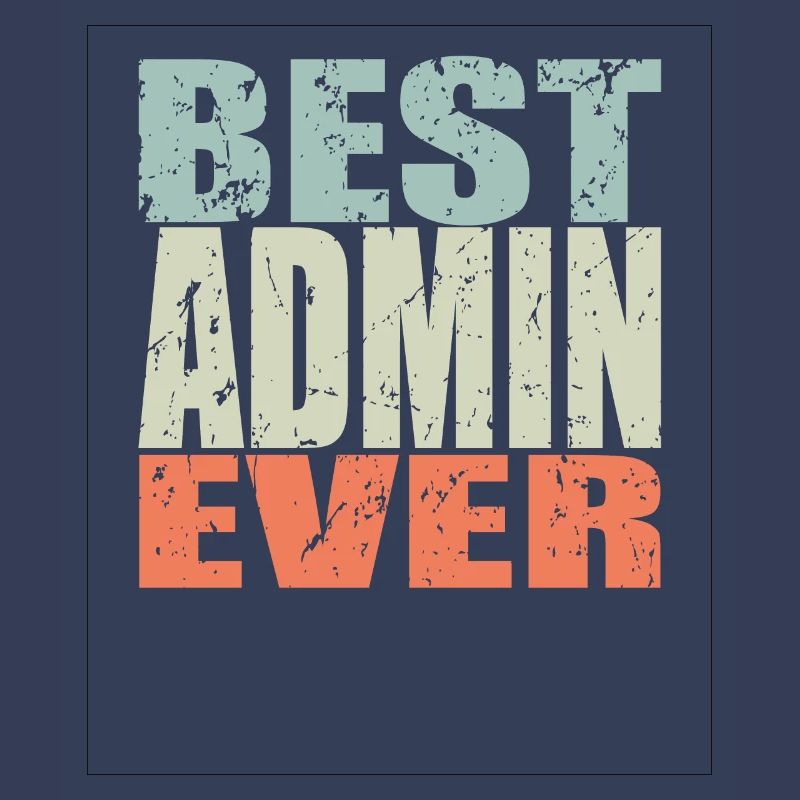 Best Admin ever Admin Geschenk