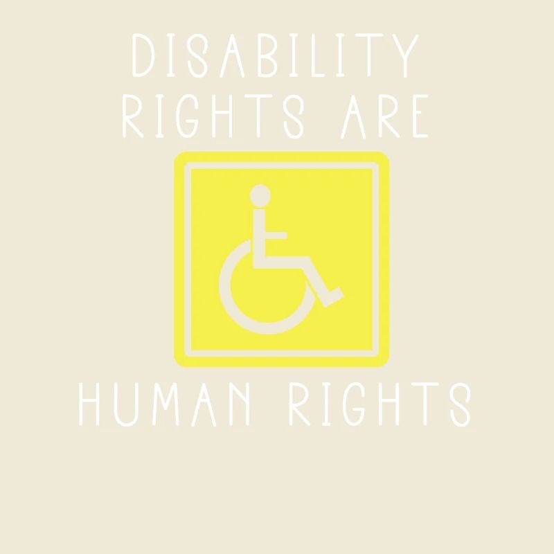 Disability Rights Are Human Rights -