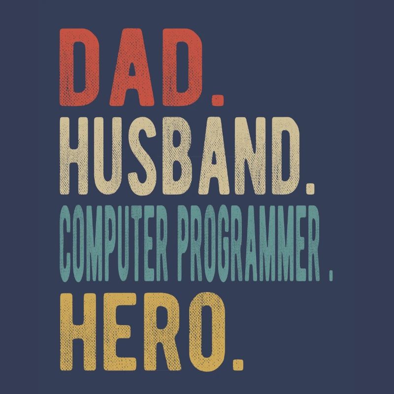 Computerprogrammierer Vater Ehemann Held