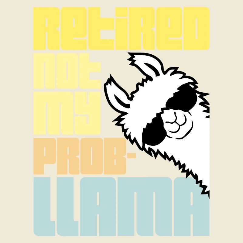 Pas mon prob lama à la retraite Prob-llama à la retraite