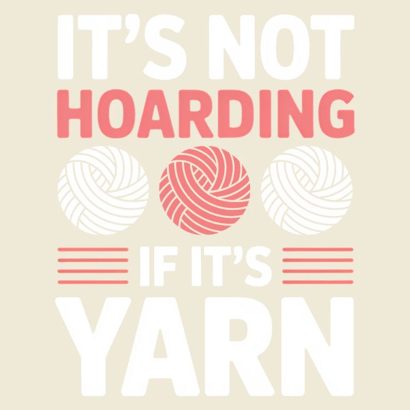 Knitting Saying Crochet DIY Funny Wool Gift