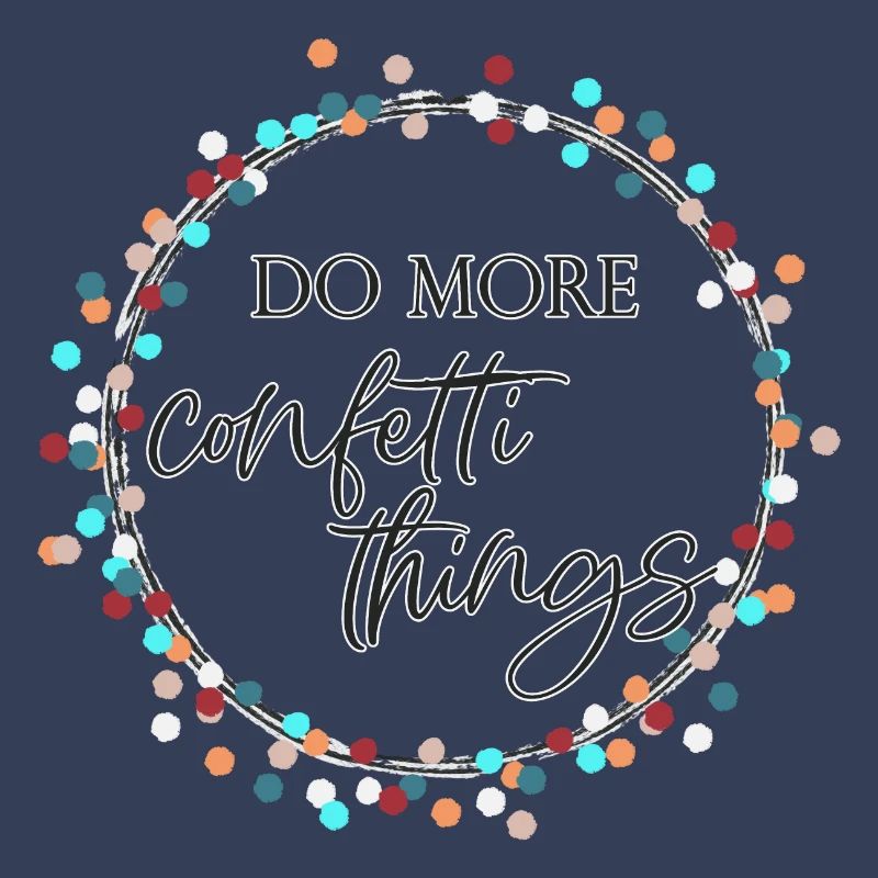 Make more confetti things