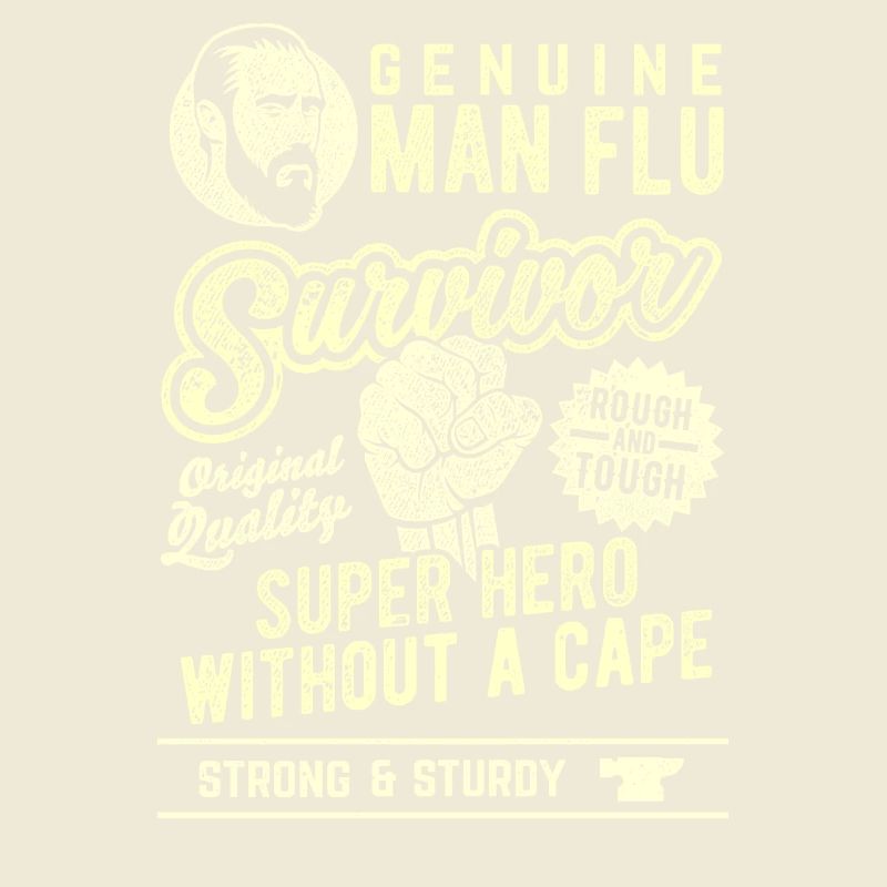 Man Flu Survivor Superhero Statement