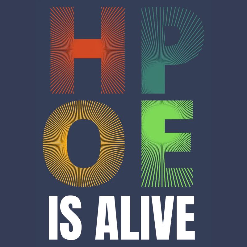 Hope Is Alive Gradient Typography