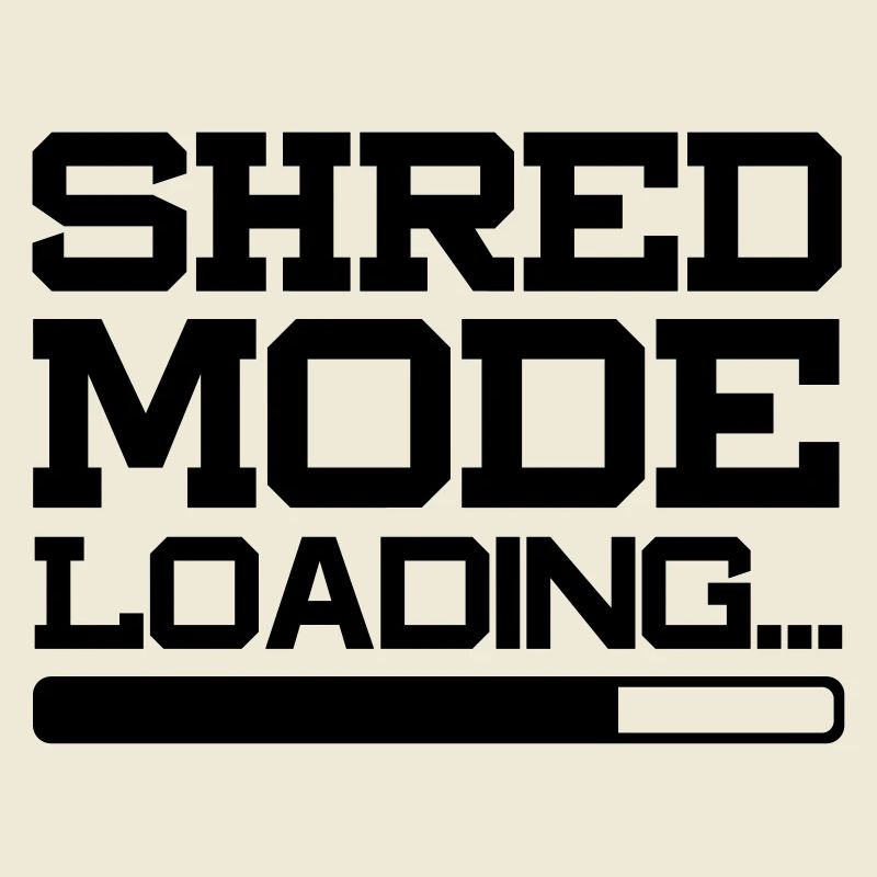 SHRED MODE LOADING
