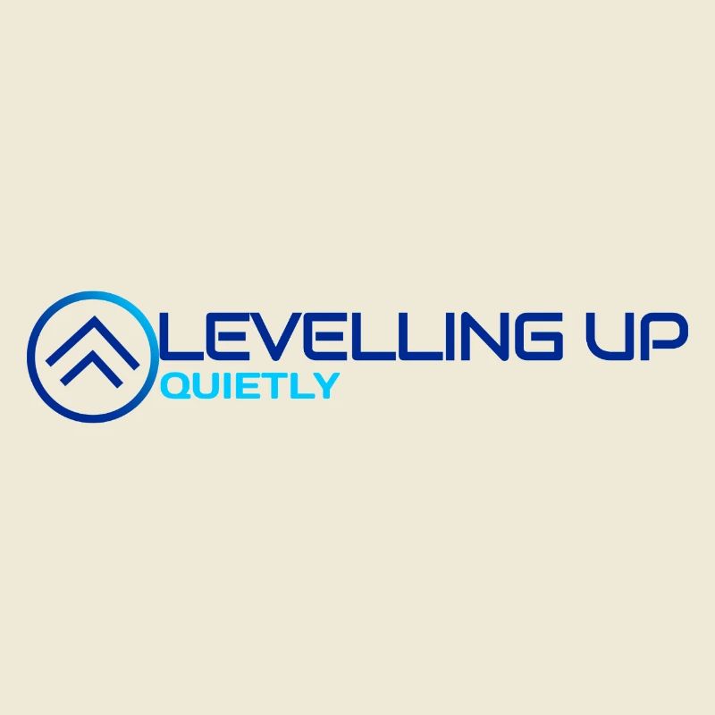 Levelling Up Quietly Design