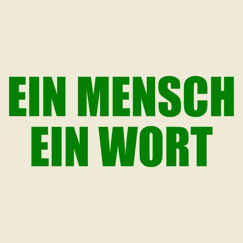 ein mensch ein wort
