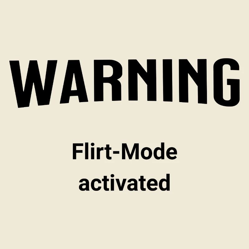 Avertissement - Mode Flirt activé