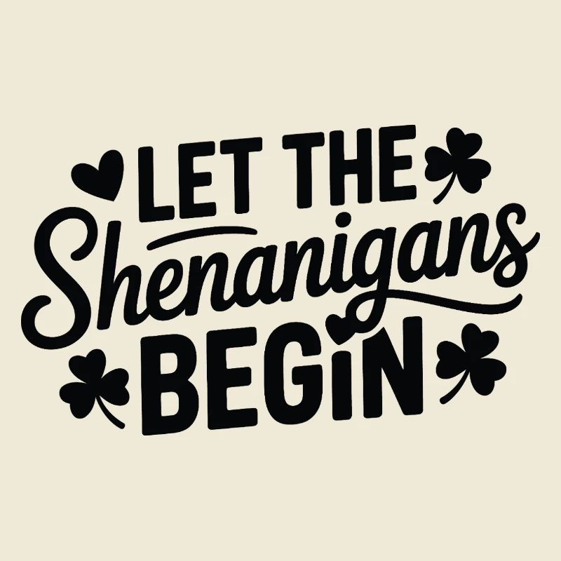 Shenanigans Begin Shamrock Script