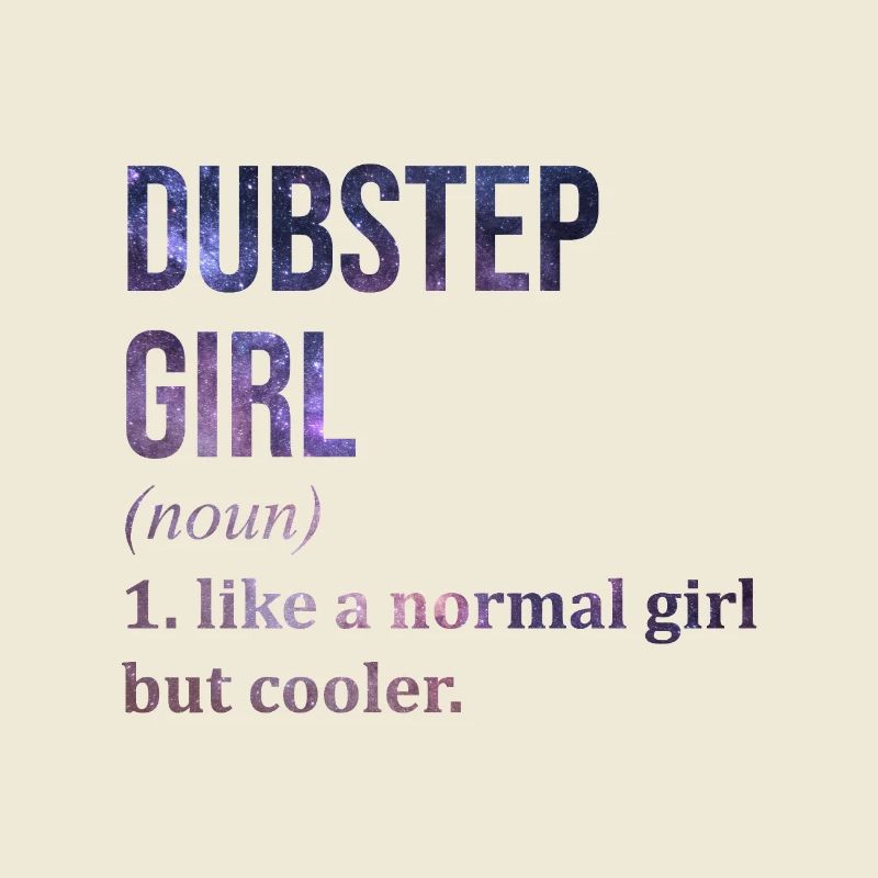 Dubstep Dubstep Dubstep