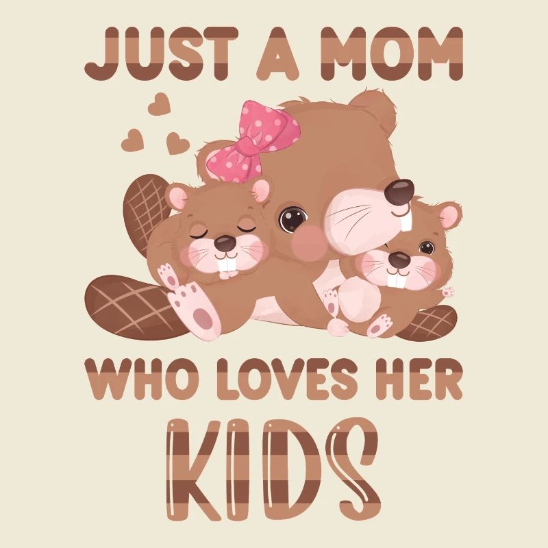 Zweifache Mutter Biber Just A Mom Who