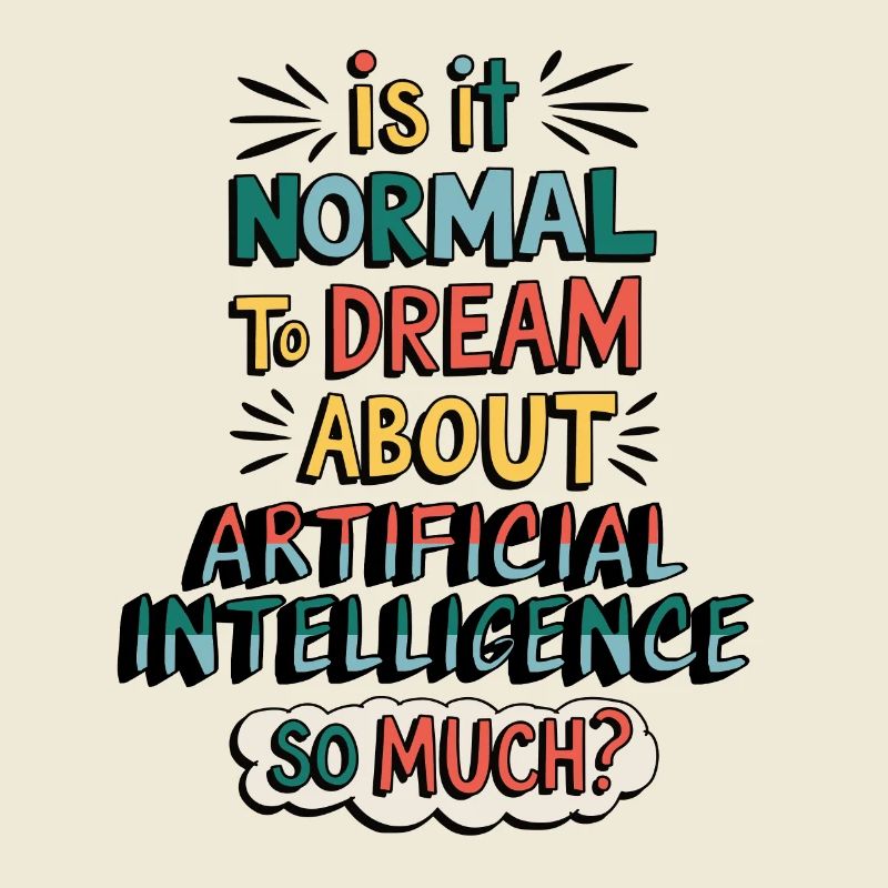 Normal von Künstlicher Intelligenz zu träumen?