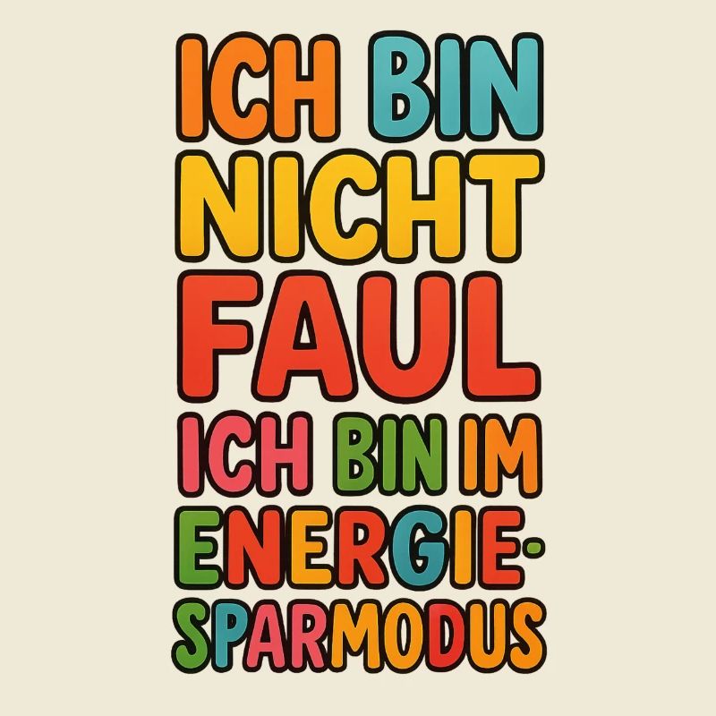 I'm not lazy, I'm in power saving mode