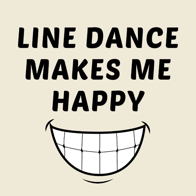 Devise linedancer : Line dance makes me happy