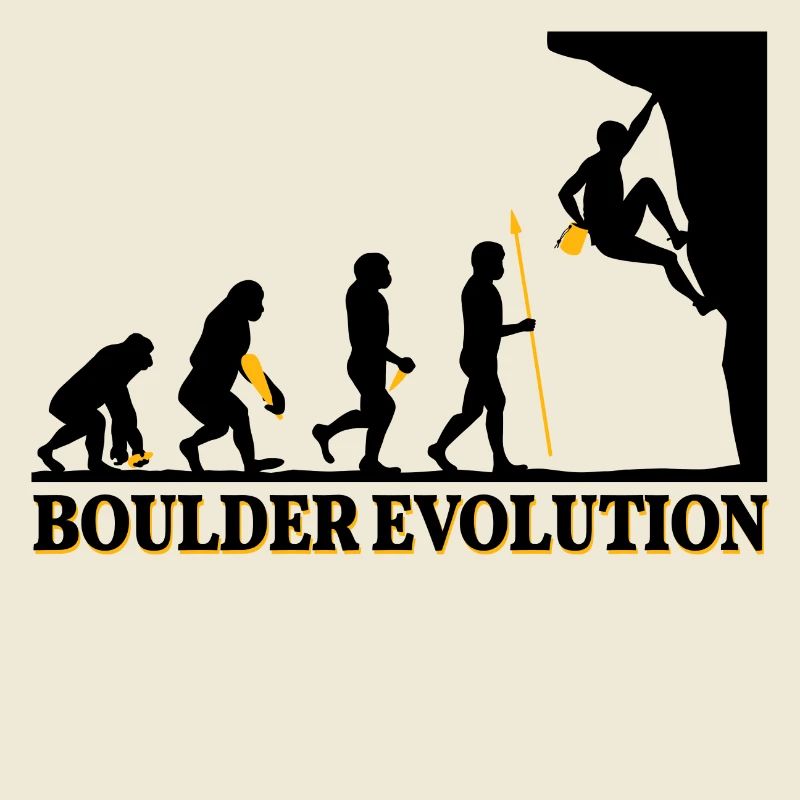 Boulder Evolution Klettern Bergsteigen Spruch