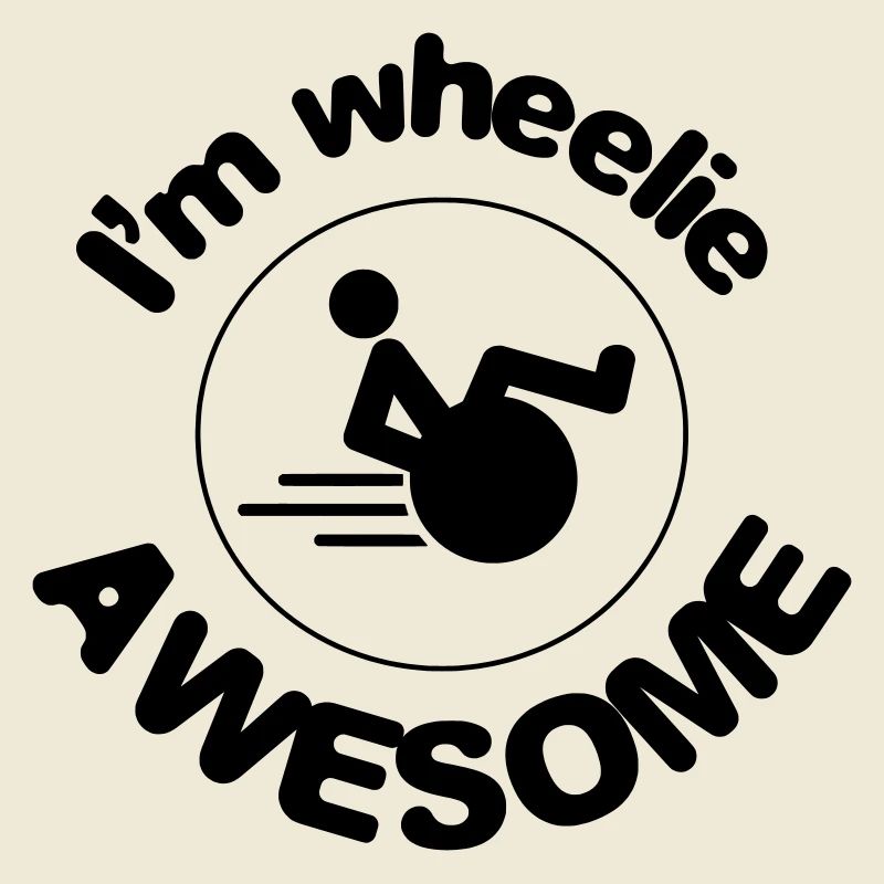 Ich bin ein toller Wheelie. Ich bin ein großartiger Roller*