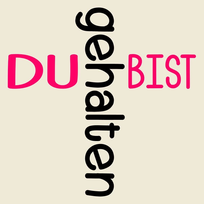 DU BIST GEHALTEN KIRCHE